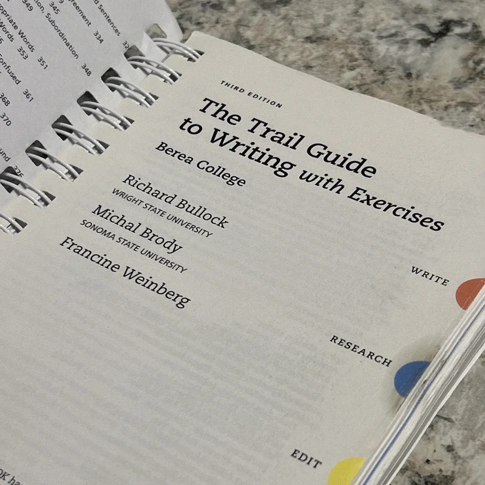 The Trail Guide to Writing 3rd ed. By‎ Berea College Richard Bullock